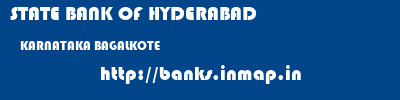 STATE BANK OF HYDERABAD  KARNATAKA BAGALKOTE    banks information 